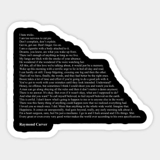 Raymond Carver Quotes Sticker